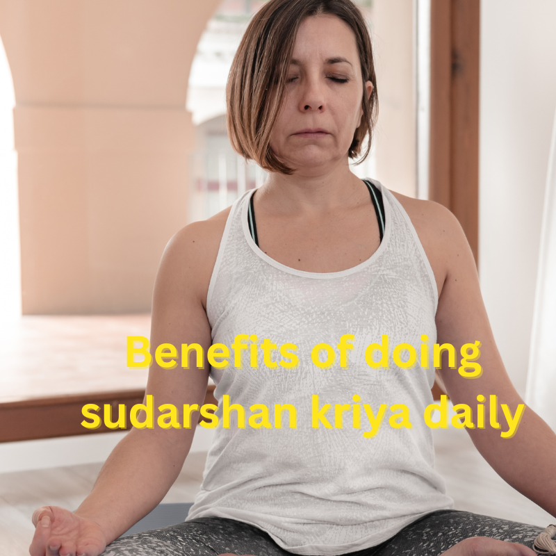 Benefits of doing sudarshan kriya