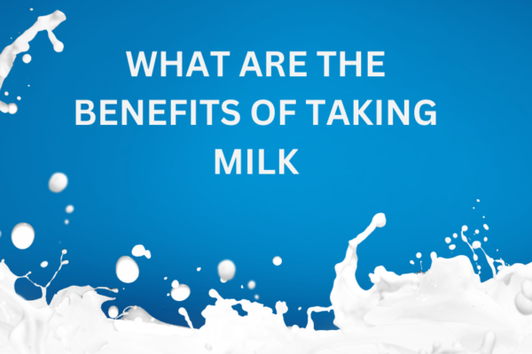what are the benefits of taking milk